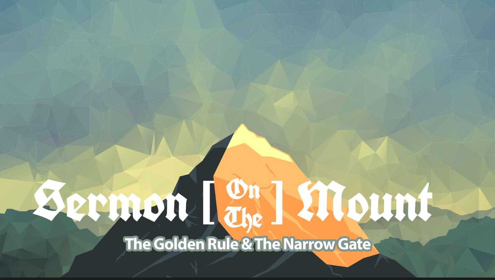 Sermon On The Mount: The Golden Rule & The Narrow Gate