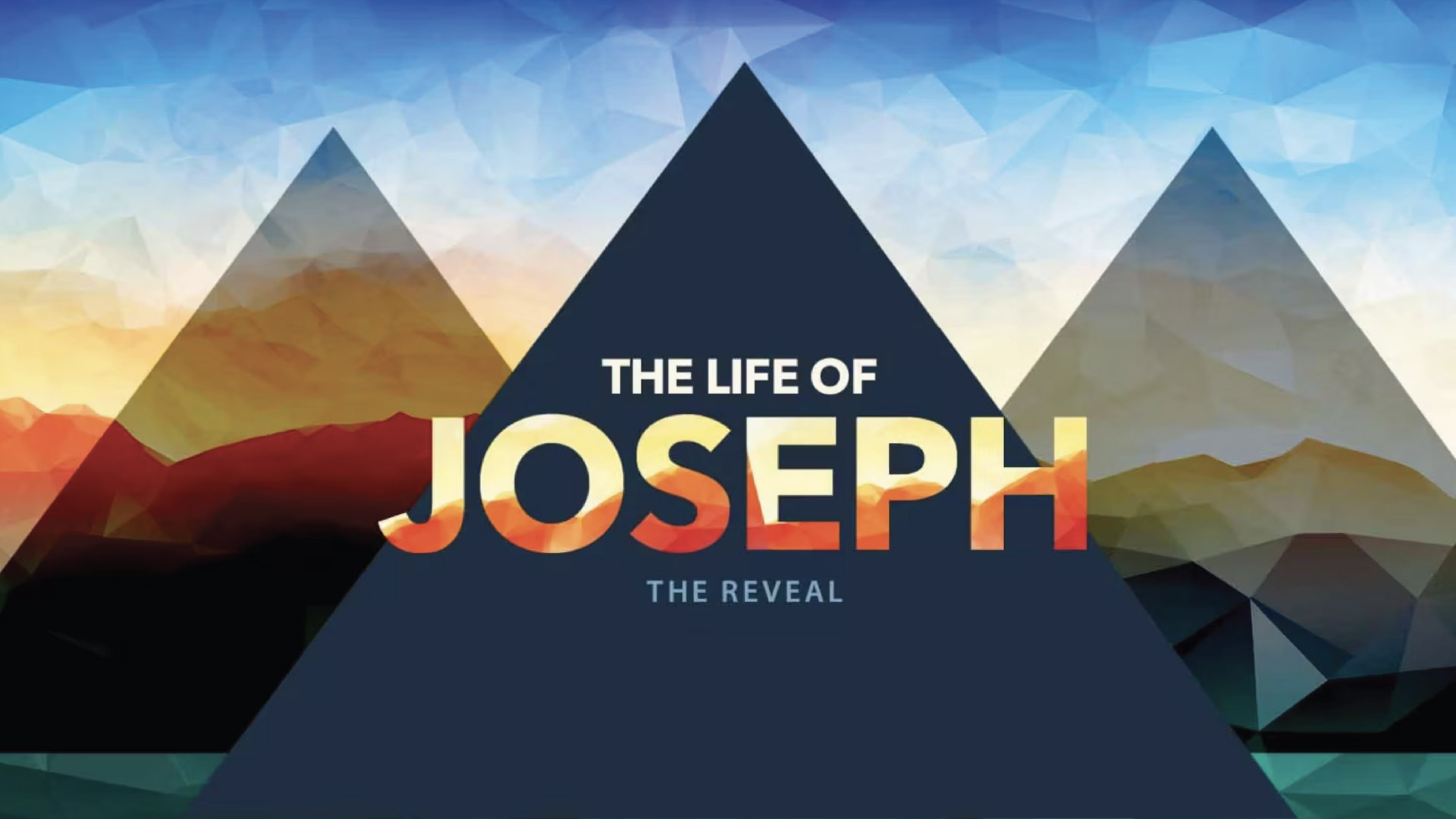 The Life of Joseph: The Reveal