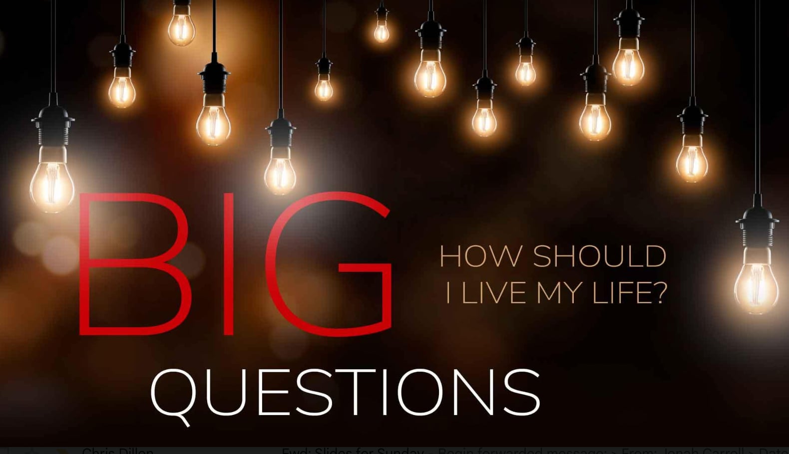Big Questions: How Should I Live My Life? 