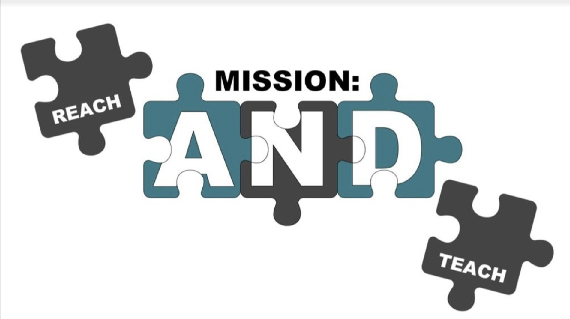 Mission Month: Reach AND Teach