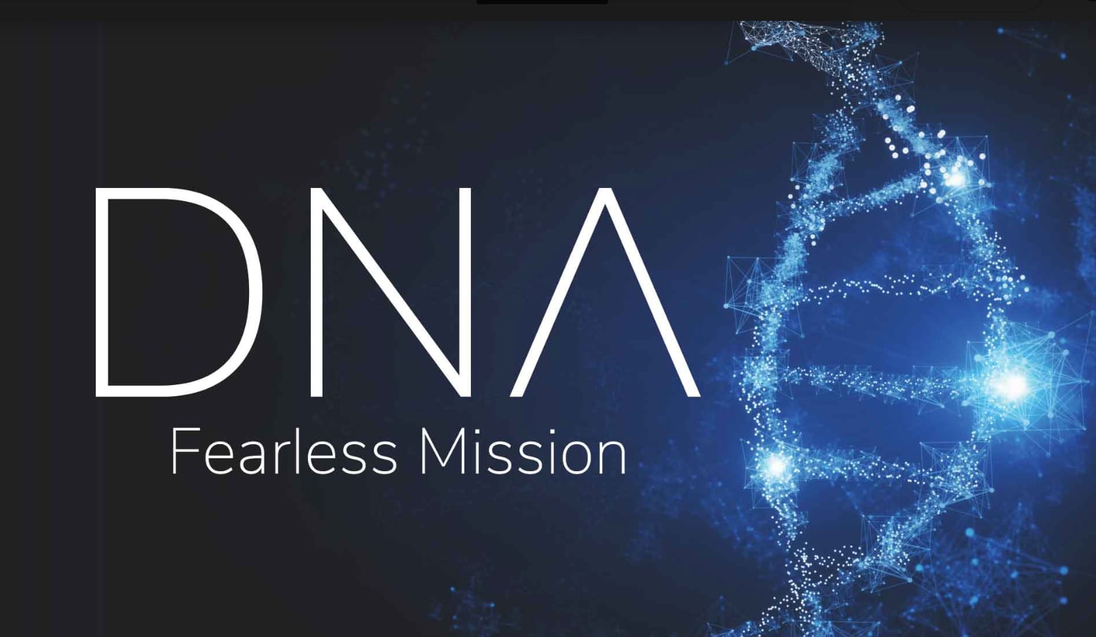 DNA: Fearless Mission