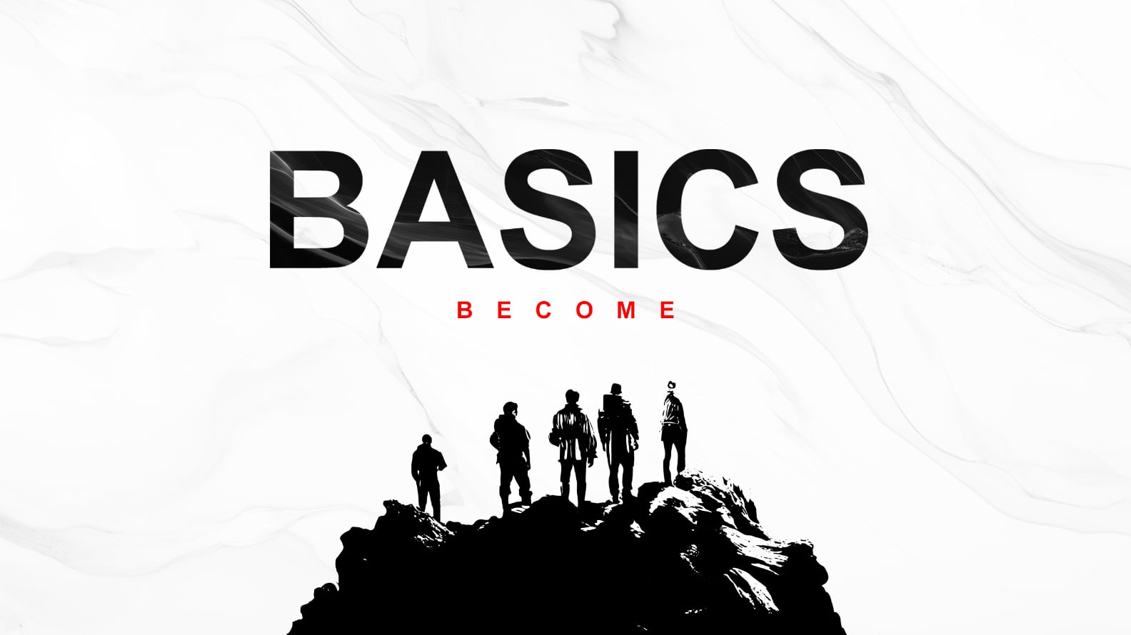 Basics: Become
