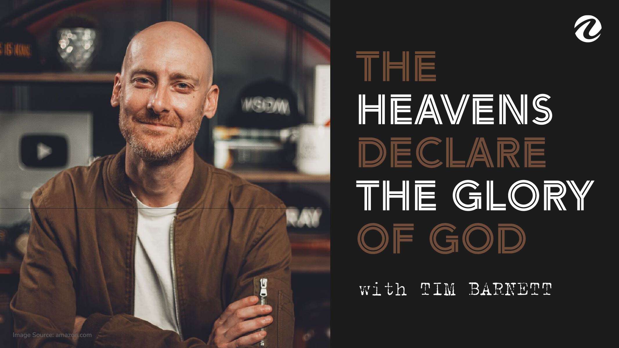 The Heavens Declare the Glory of God! 