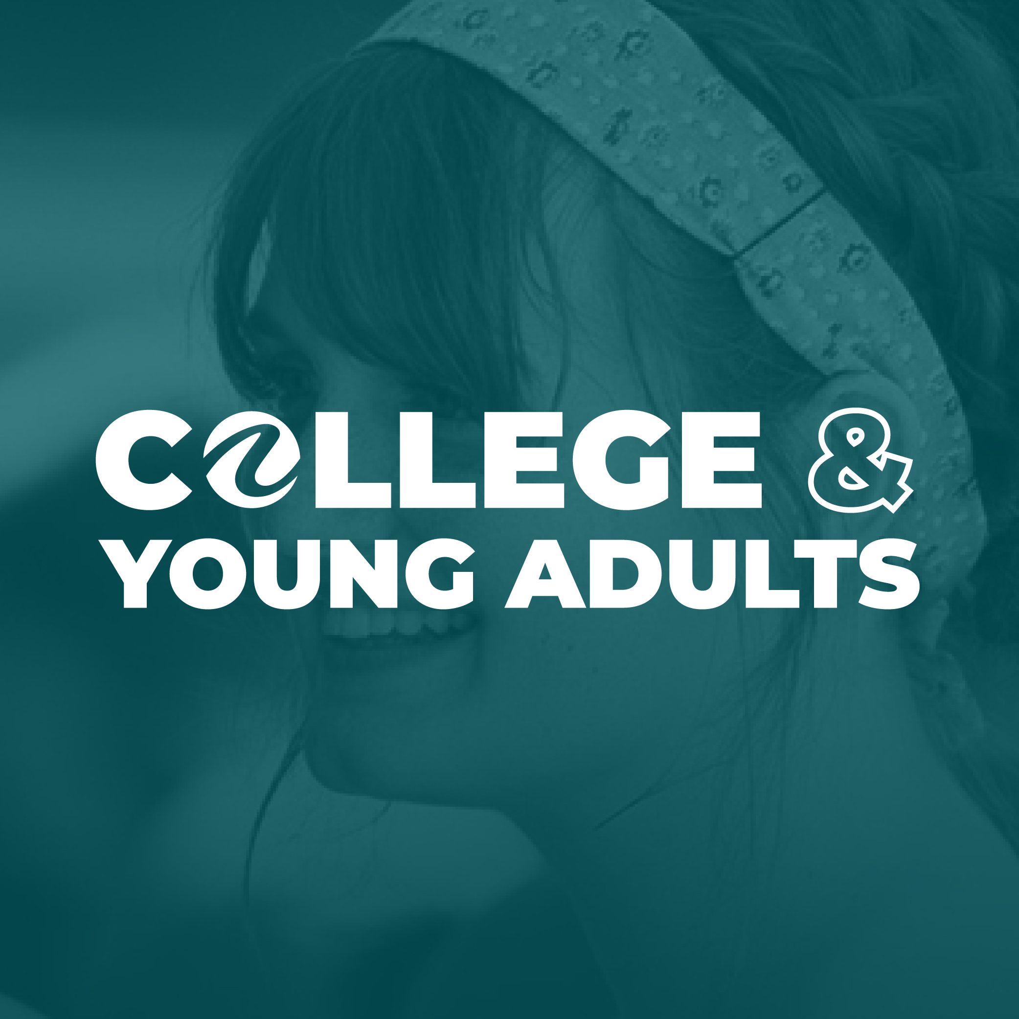 College-and-Young-Adults at New Life Church